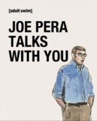 Джо Пера говорит с вами (2018) смотреть онлайн